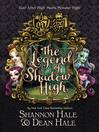 Cover image for Monster High/Ever After High--The Legend of Shadow High